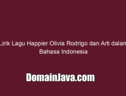 Lirik Lagu Happier Olivia Rodrigo dan Arti dalam Bahasa Indonesia