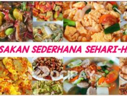 20 Ide Menu Masakan Sehari Hari Simple Dan Enak