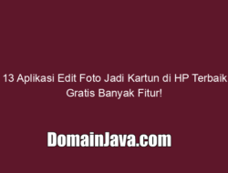 13 Aplikasi Edit Foto Jadi Kartun di HP Terbaik, Gratis Banyak Fitur!