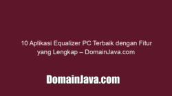 10 Aplikasi Equalizer PC Terbaik dengan Fitur yang Lengkap