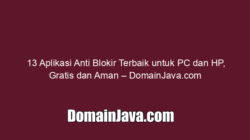 13 Aplikasi Anti Blokir Terbaik untuk PC dan HP, Gratis dan Aman