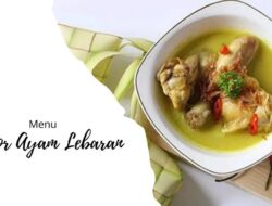 Resep Opor Ayam Lebaran Spesial Buat Menu Lebaran Sederhana