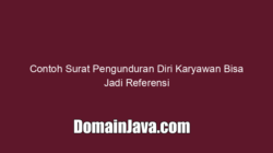 Contoh Surat Pengunduran Diri Karyawan Bisa Jadi Referensi