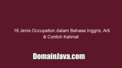 19 Jenis Occupation dalam Bahasa Inggris, Arti & Contoh Kalimat