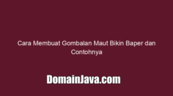 Cara Membuat Gombalan Maut Bikin Baper dan Contohnya