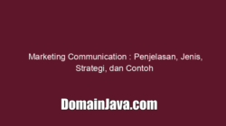Marketing Communication : Penjelasan, Jenis, Strategi, dan Contoh