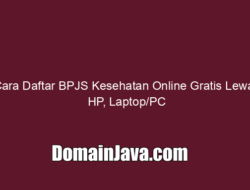 Cara Daftar BPJS Kesehatan Online Gratis Lewat HP, Laptop/PC
