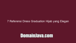 7 Referensi Dress Graduation Hijab yang Elegan dan Modis