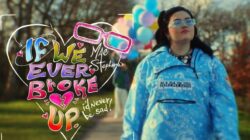 Arti Lirik Lagu If We Ever Broke Up Viral di TikTok