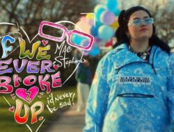 Arti Lirik Lagu If We Ever Broke Up Viral di TikTok