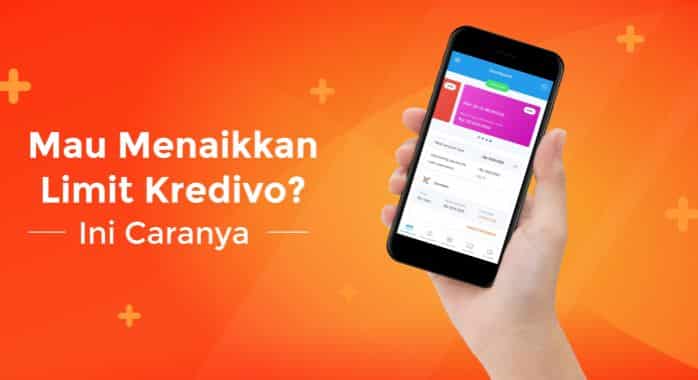 cara menaikkan kredit kredivo