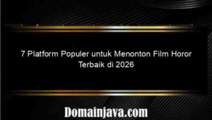 7 Platform Populer untuk Menonton Film Horor Terbaik di 2026