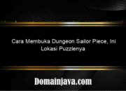 Cara Membuka Dungeon Sailor Piece, Ini Lokasi Puzzlenya