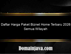 Daftar Harga Paket Biznet Home Terbaru 2026 Semua Wilayah