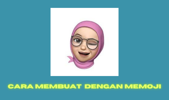 Cara Membuat Emoji Instagram Dengan Aplikasi Memoji