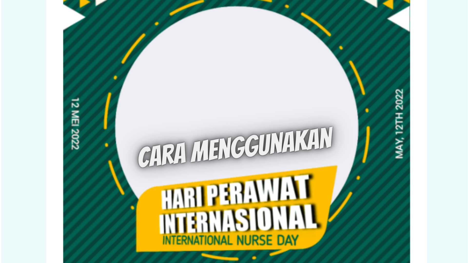 Cara Menggunakan Twibbon Hari Perawat Internasional