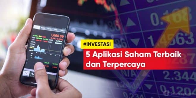 Mari Kenali Beberapa Aplikasi Saham Terpercaya Dan Sudah Pasti Diawasi OJK