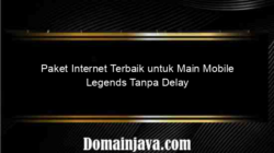 Paket Internet Terbaik untuk Main Mobile Legends Tanpa Delay