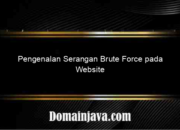 Pengenalan Serangan Brute Force pada Website
