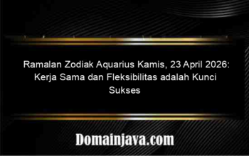 Ramalan Zodiak Aquarius Kamis, 23 April 2026: Kerja Sama dan Fleksibilitas adalah Kunci Sukses