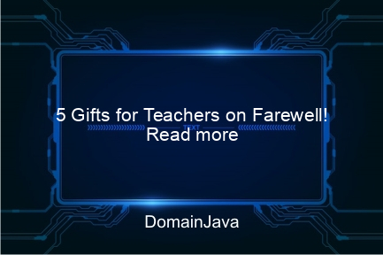 5 gifts for teachers on farewell! read more