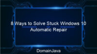 8 Ways to Solve Stuck Windows 10 Automatic Repair