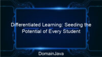 Differentiated Learning: Seeding the Potential of Every Student