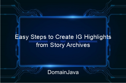 easy steps to create ig highlights from story archives