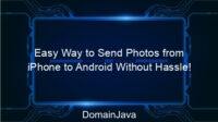 Easy Way to Send Photos from iPhone to Android Without Hassle!