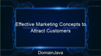 Effective Marketing Concepts to Attract Customers