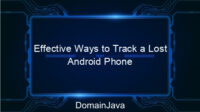 Effective Ways to Track a Lost Android Phone