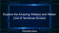 Explore the Amazing Wallace and Weber Line of Territorial Division