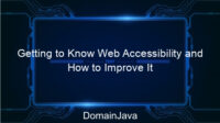 Getting to Know Web Accessibility and How to Improve It