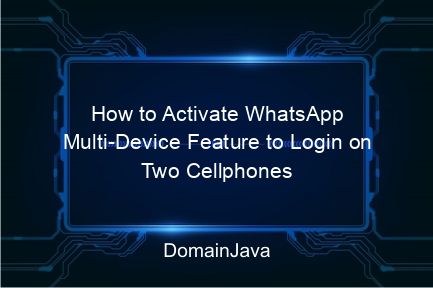 how to activate whatsapp multi device feature to login on two cellphones