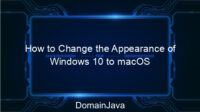 How to Change the Appearance of Windows 10 to macOS