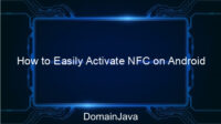 How to Easily Activate NFC on Android