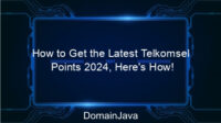 How to Get the Latest Telkomsel Points 2024, Here’s How!