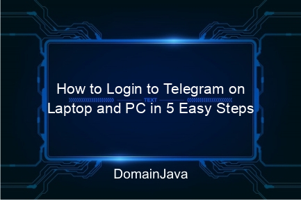 how to login to telegram on laptop and pc in 5 easy steps