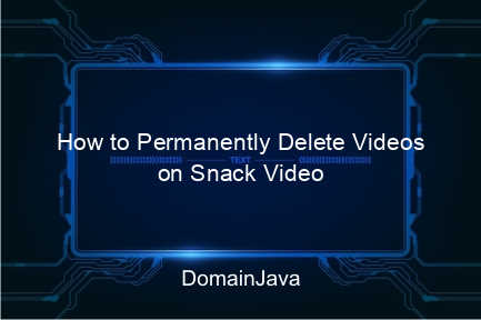 how to permanently delete videos on snack video