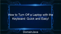 How to Turn Off a Laptop with the Keyboard: Quick and Easy!