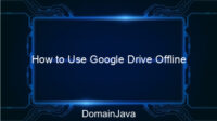 How to Use Google Drive Offline