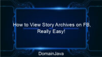 How to View Story Archives on FB, Really Easy!