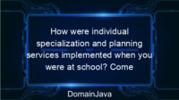 How were individual specialization and planning services implemented when you were at school? Come on, let’s discuss it