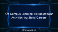 Off-Campus Learning: Extracurricular Activities that Build Careers