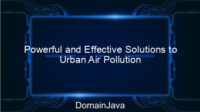 Powerful and Effective Solutions to Urban Air Pollution