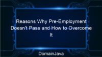 Reasons Why Pre-Employment Doesn’t Pass and How to Overcome It