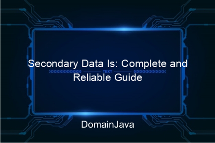 secondary data is: complete and reliable guide