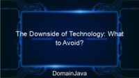 The Downside of Technology: What to Avoid?