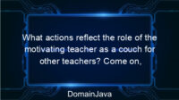 What actions reflect the role of the motivating teacher as a couch for other teachers? Come on, find out!