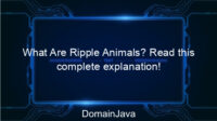 What Are Ripple Animals? Read this complete explanation!